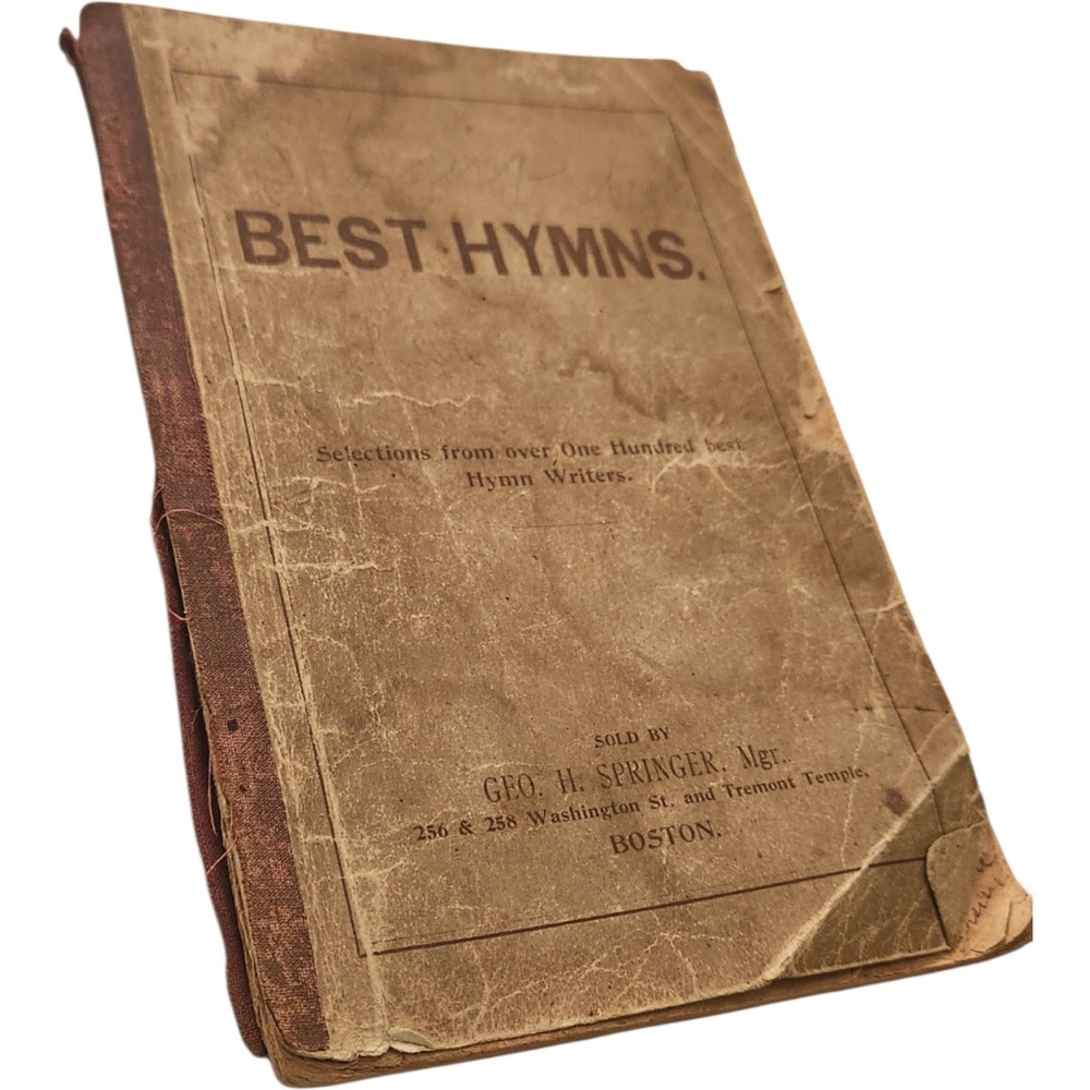 Antique 1894 Best Hymns Rev Elisha A Hoffman Evangelical Publishing Co Boston